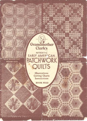 Grandmother Clark's Authentic Early American Patchwork Quilts