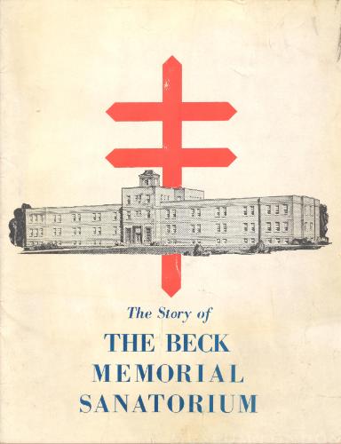 Story of the Beck Memorial Sanatorium