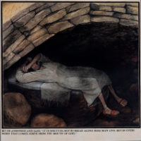 BUT HE ANSWERED AND SAID: IT IS WRITTEN NOT BY BREAD ALONE DOES MAN LIVE, BUT BY EVERY WORD THAT COMES FROM THE MOUTH OF GOD [FROM THE PASSION OF ST. MATTHEW]