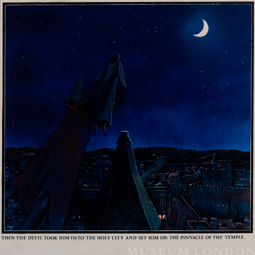 THEN THE DEVIL TOOK HIM TO THE HOLY CITY AND THERE SET HIM DOWN ON THE PINNACLE OF THE TEMPLE SAYING TO HIM: IF YOU ARE THE SON OF GOD, CAST YOURSELF DOWN TO EARTH… [FROM THE PASSION OF ST. MATTHEW]