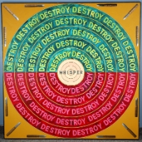 WHISPER/DESTROY