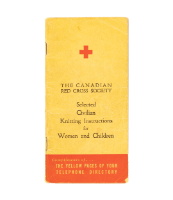 The Canadian Red Cross Society: Selected Civilian Knitting Instructions for Women and Children