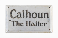 Calhoun "The Hatter" Sign