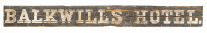 "Balkwill's Hotel" Sign