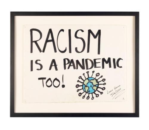 "Racism is a Pandemic Too" BLM Sign